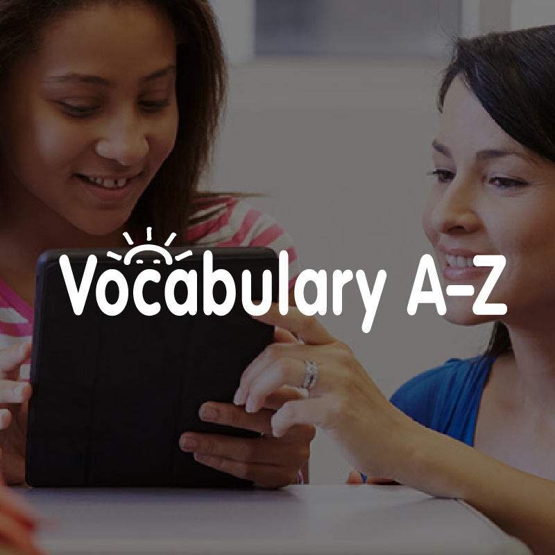 Vocabulary A-Z